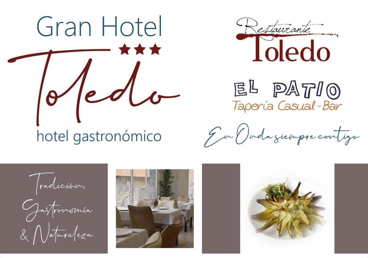 Gran Hotel Toledo Onda Exterior photo